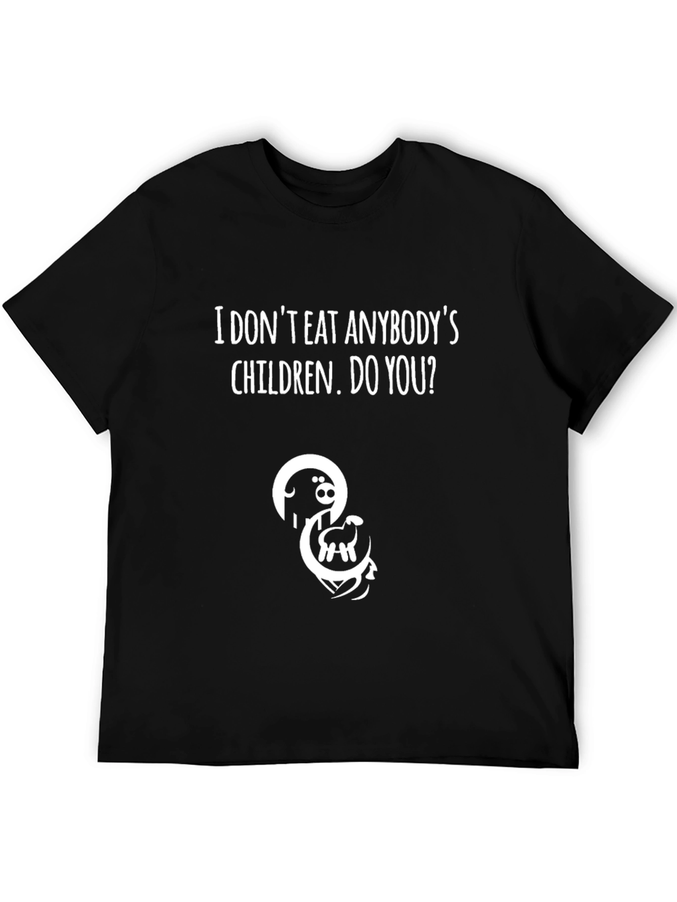 Vegan T-Shirt - I Dont Eat Anybodys Children