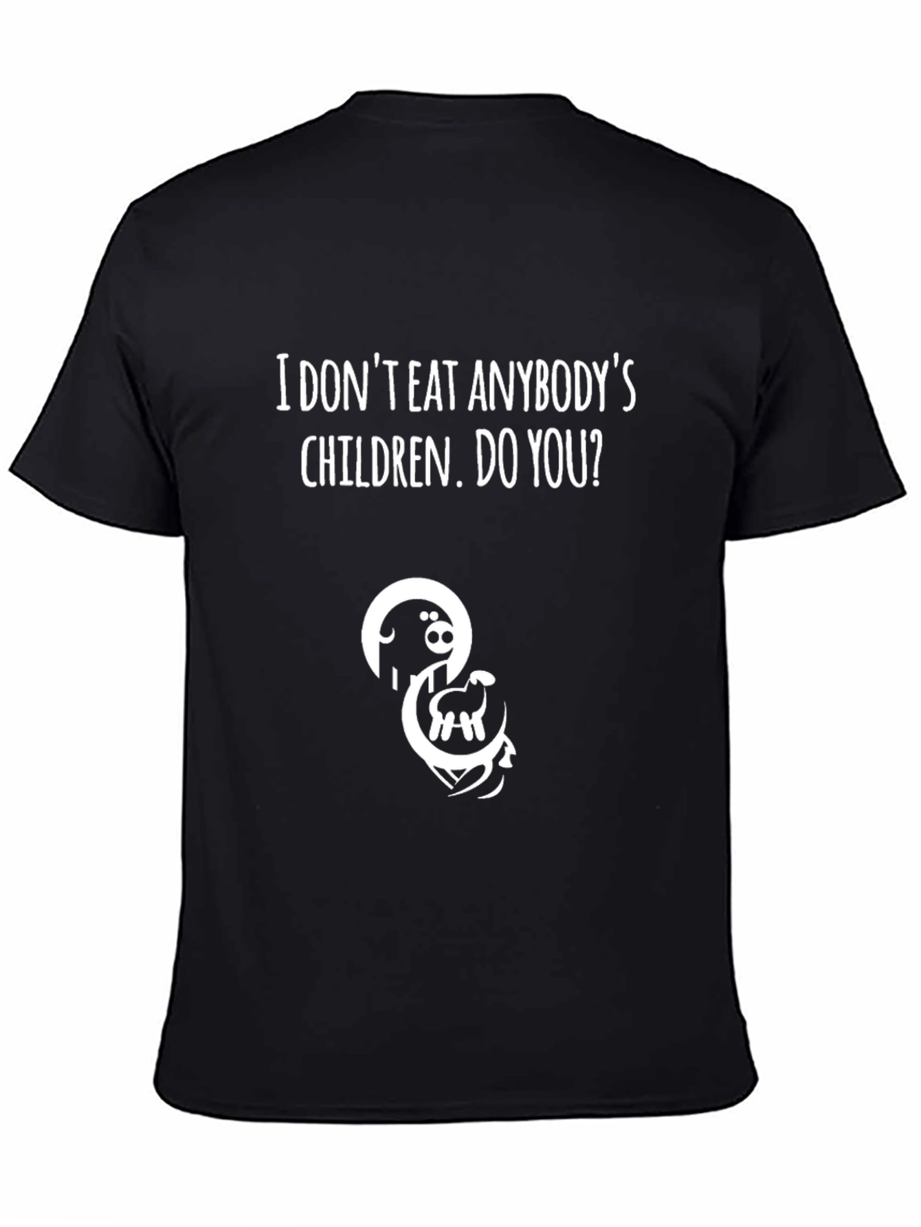 Vegan T-Shirt - I Dont Eat Anybodys Children