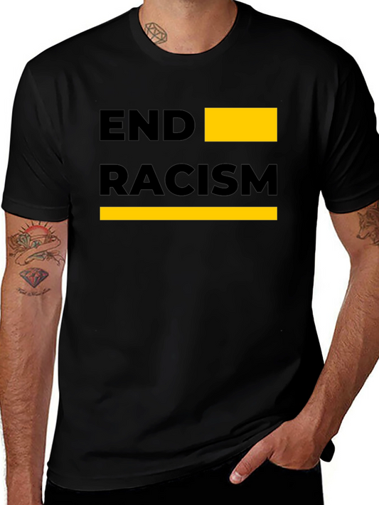 End Racism Graphic Tee - Black Unisex T-Shirt