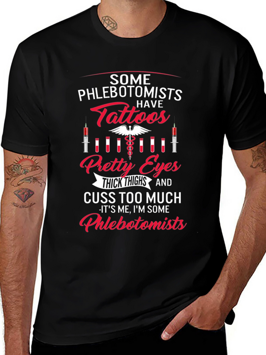 Phlebotomist Tattoo T-Shirt: Pretty Eyes & Thick Thighs