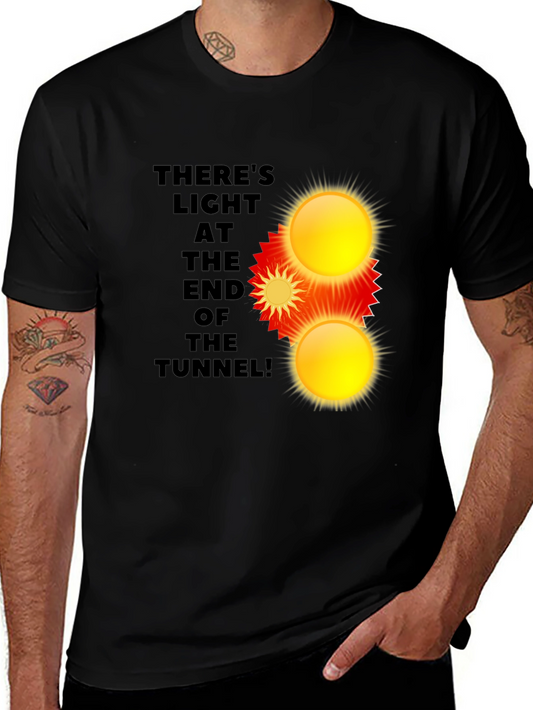 Optimistic T-Shirt: Light at the End of the Tunnel Design