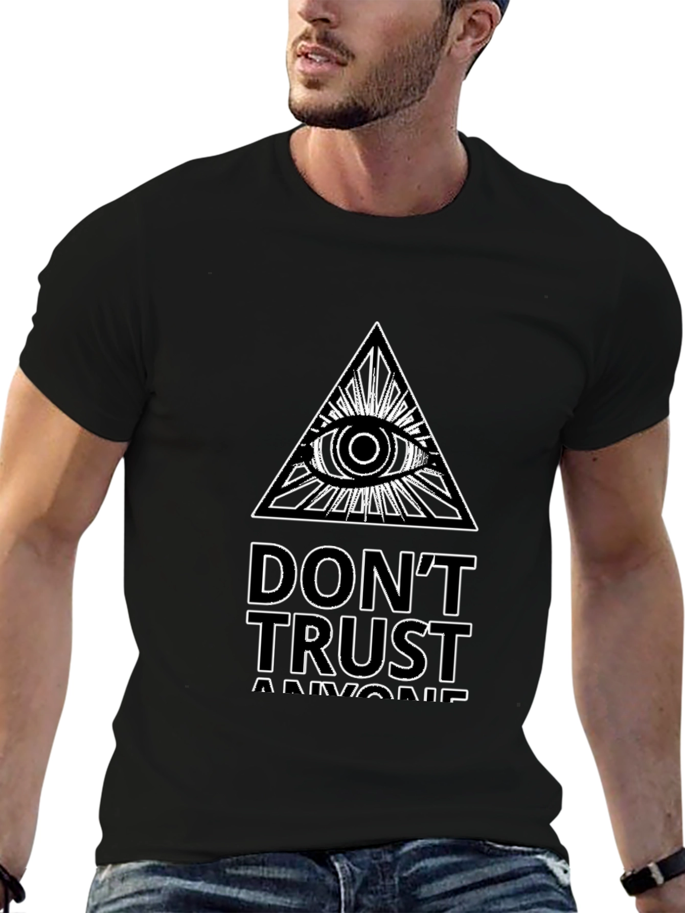 Dont Trust Anyone T-Shirt
