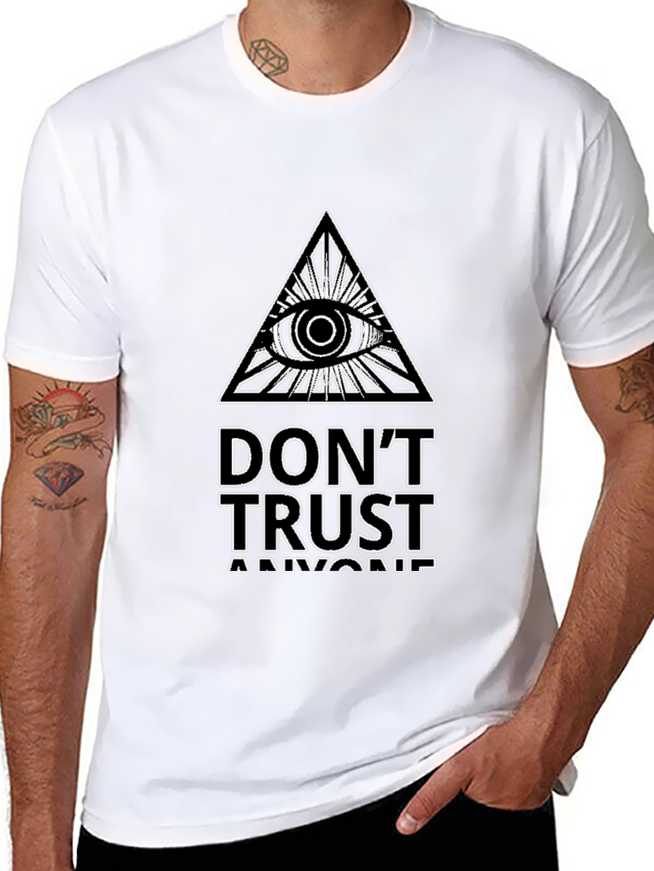 Dont Trust Anyone T-Shirt