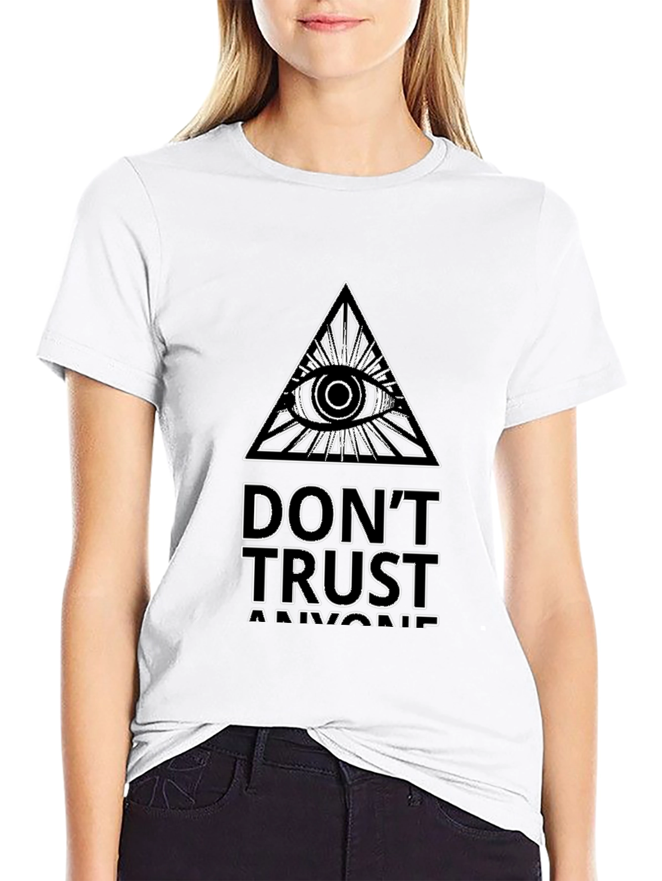 Dont Trust Anyone T-Shirt