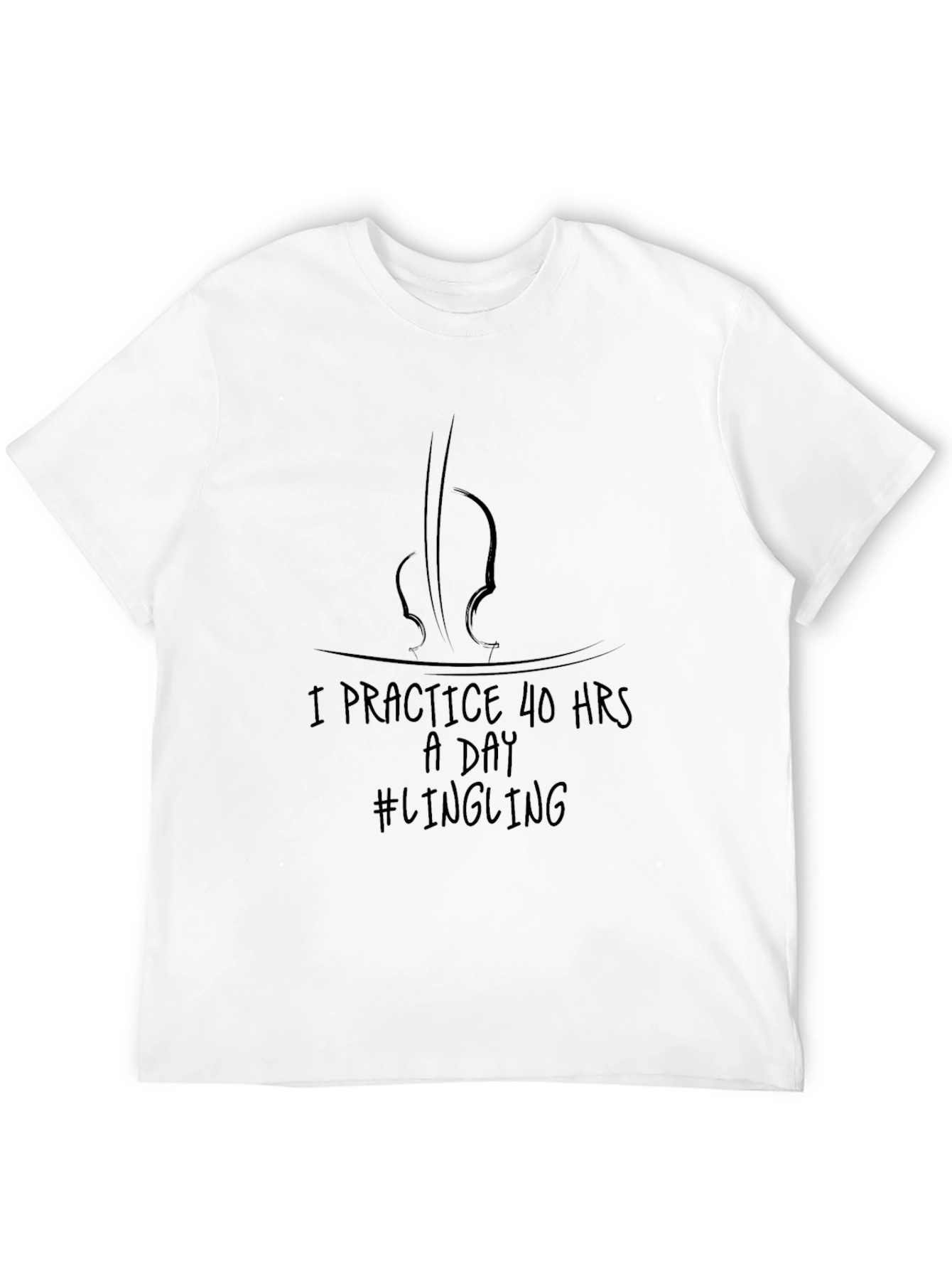I Practice 40 Hours a Day Violinist T-Shirt