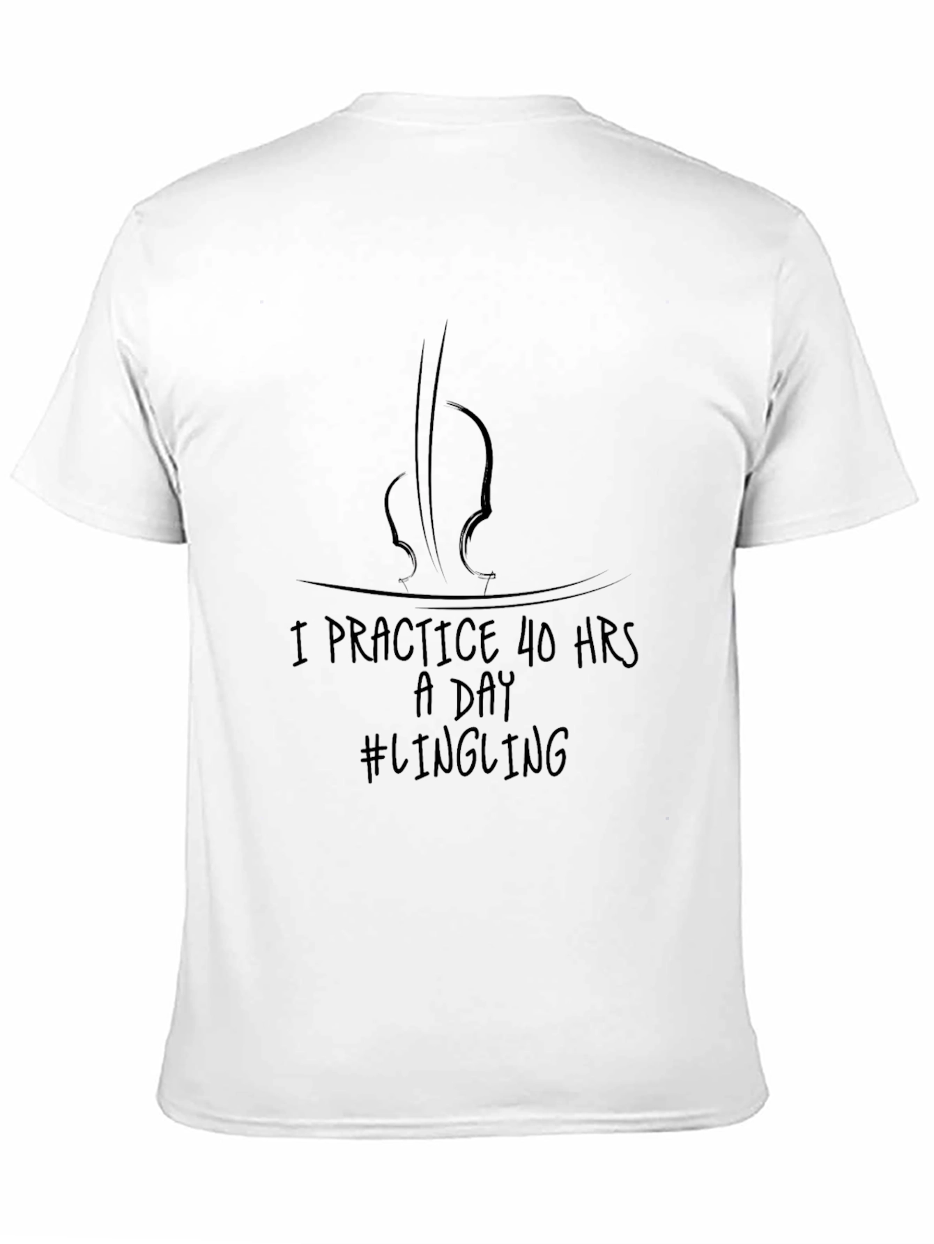 I Practice 40 Hours a Day Violinist T-Shirt