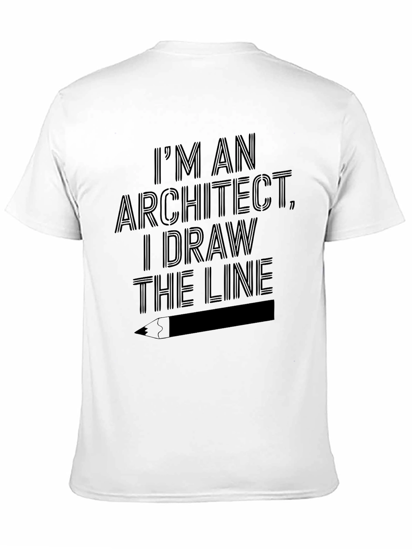 Architect T-Shirt - I Draw the Line