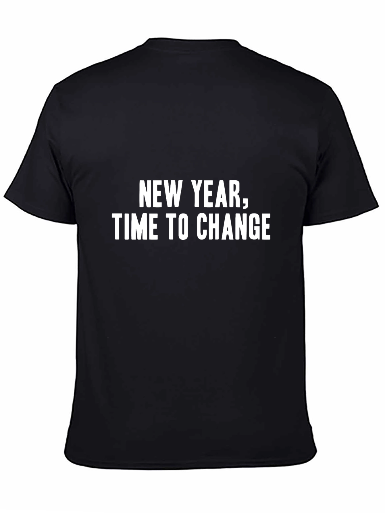 New Year Time to Change Graphic T-Shirt