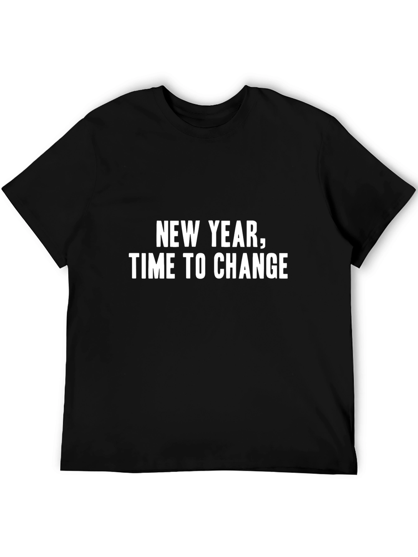 New Year Time to Change Graphic T-Shirt