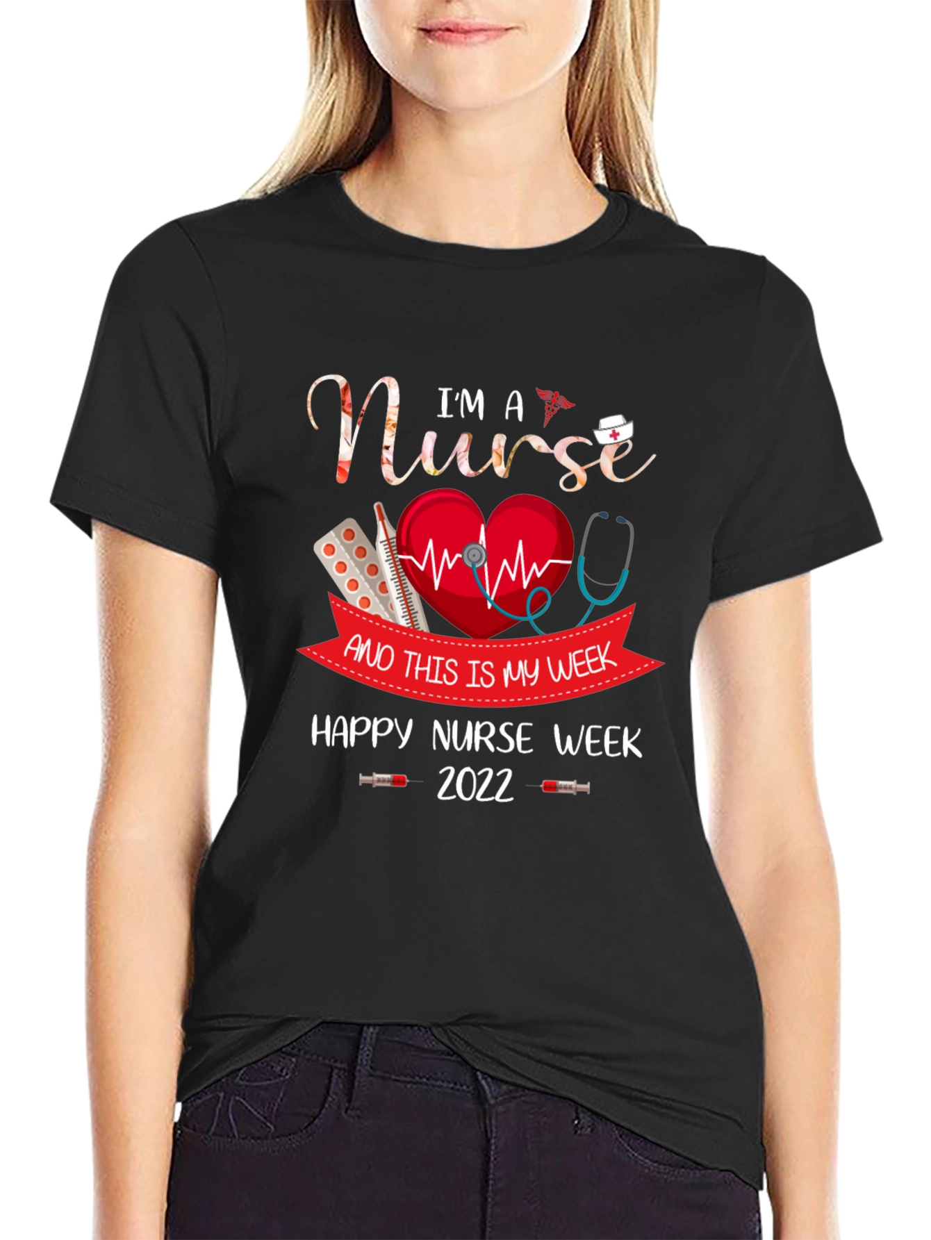 Im A Nurse Happy Nurse Week 2022 T-Shirt