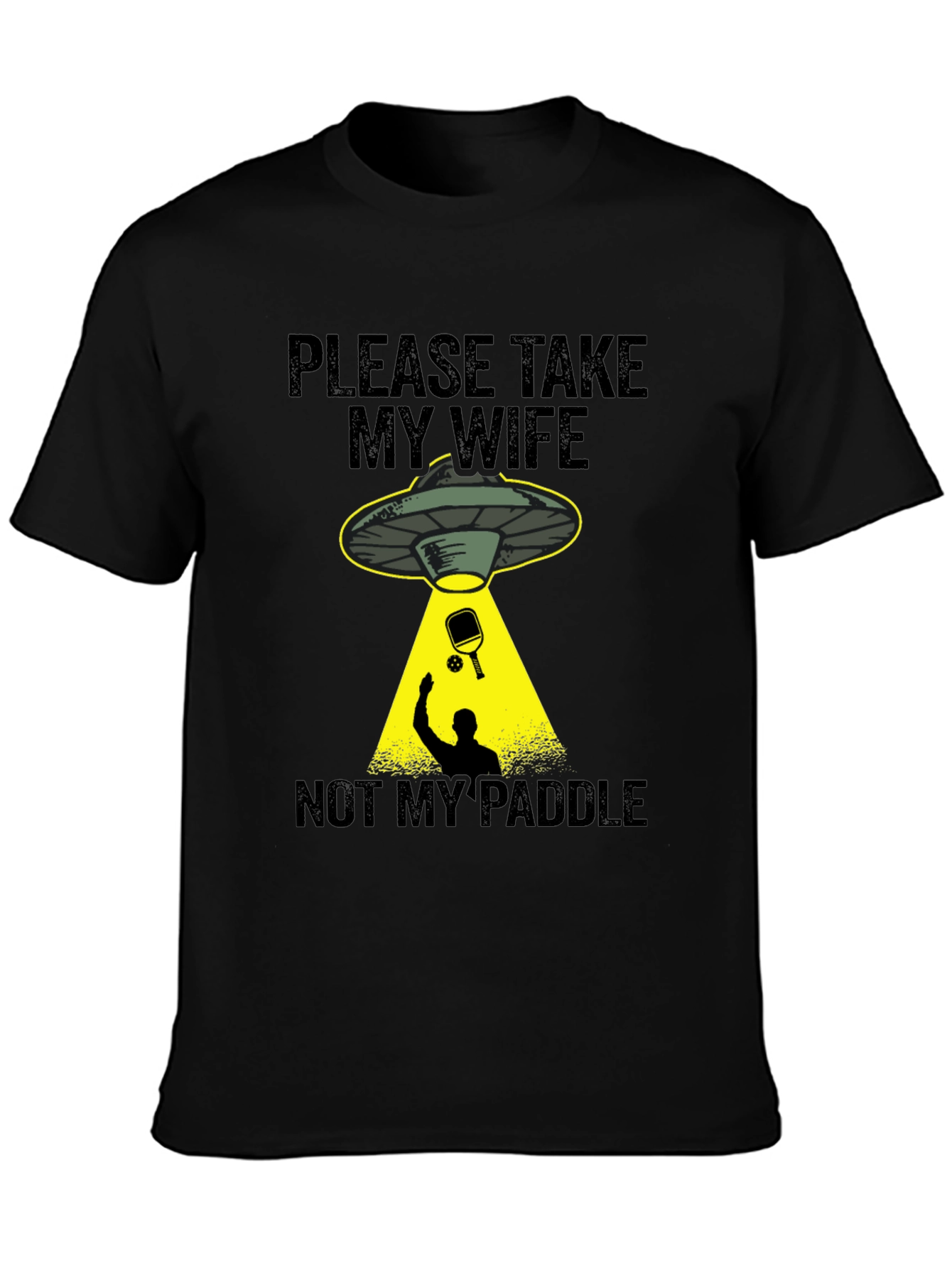 Funny Take My Wife Not My Paddle T-Shirt