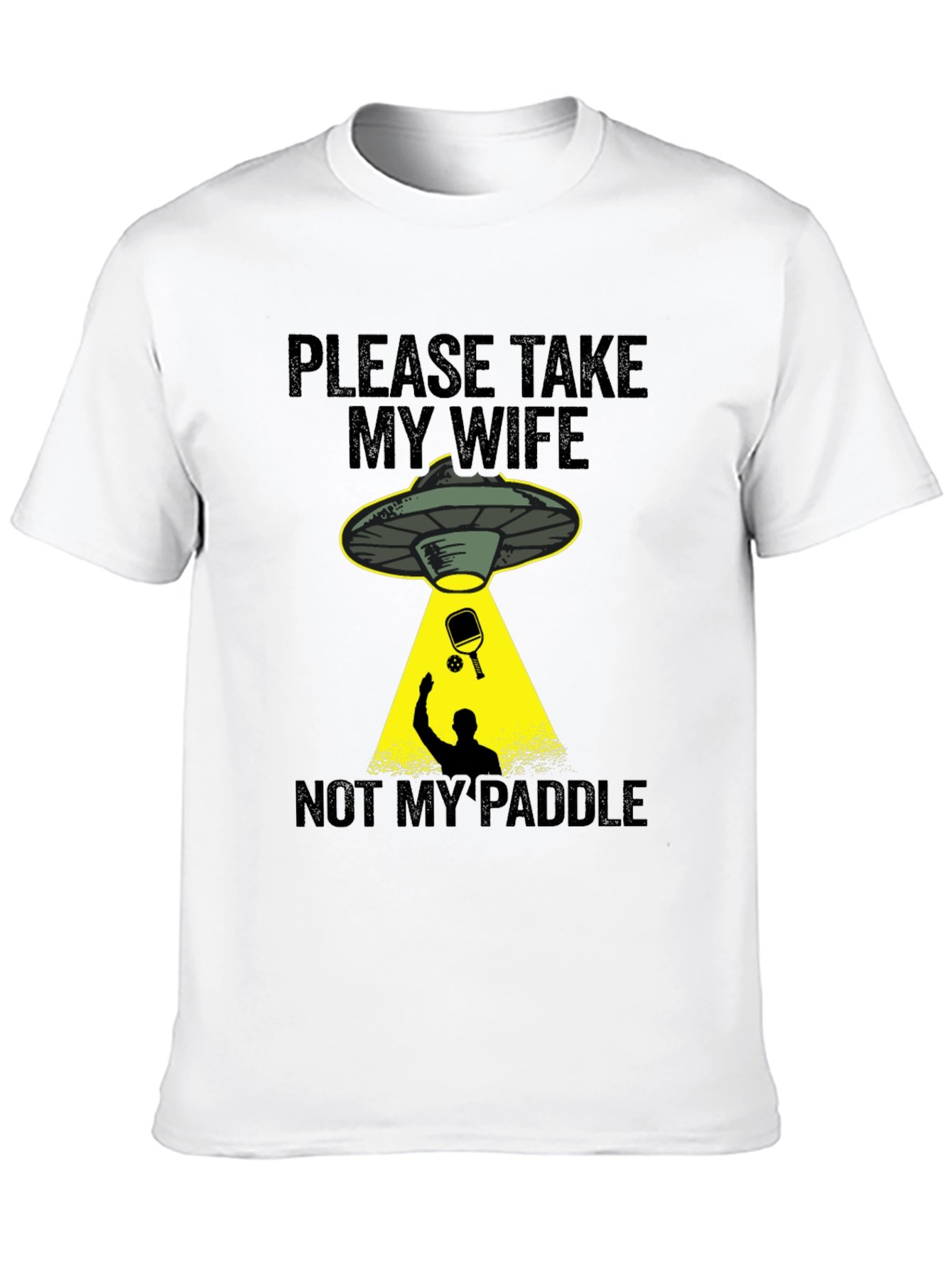 Funny Take My Wife Not My Paddle T-Shirt