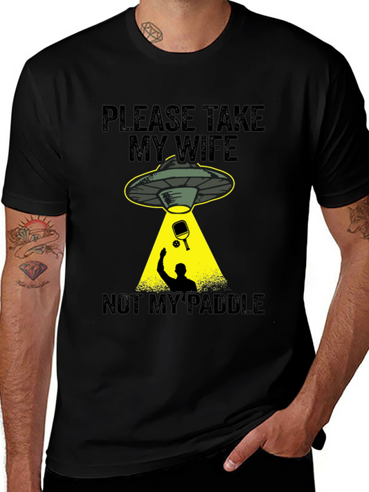 Funny Take My Wife Not My Paddle T-Shirt