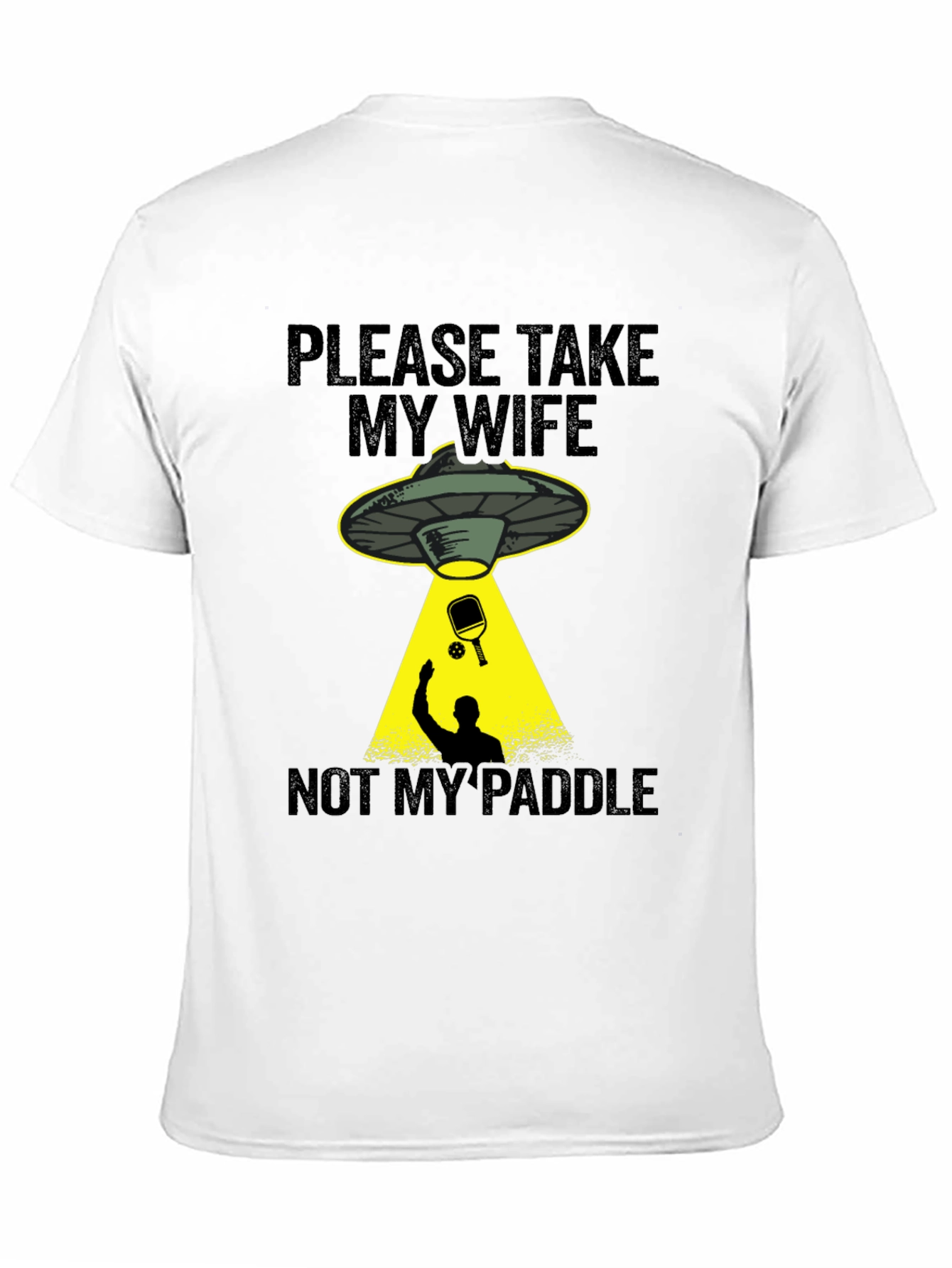 Funny Take My Wife Not My Paddle T-Shirt