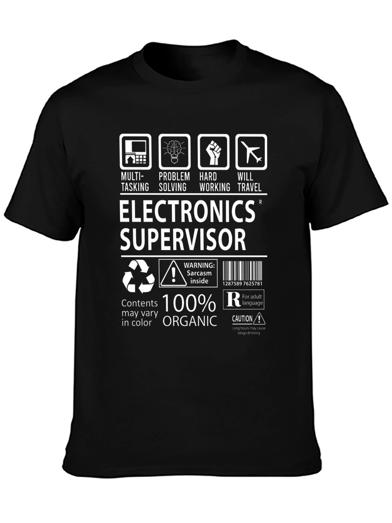 Electronics Supervisor T-Shirt - 100% Organic Cotton