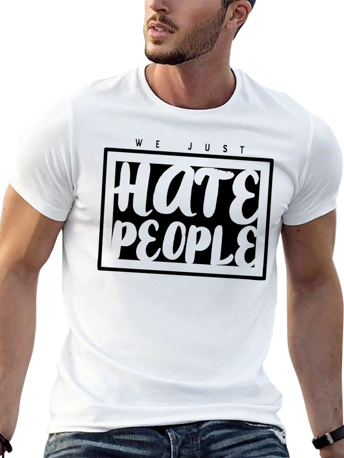 We Just Hate People Graphic T-Shirt