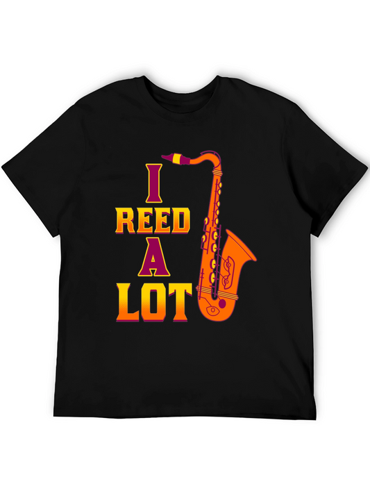 I Reed A Lot Saxophone T-Shirt