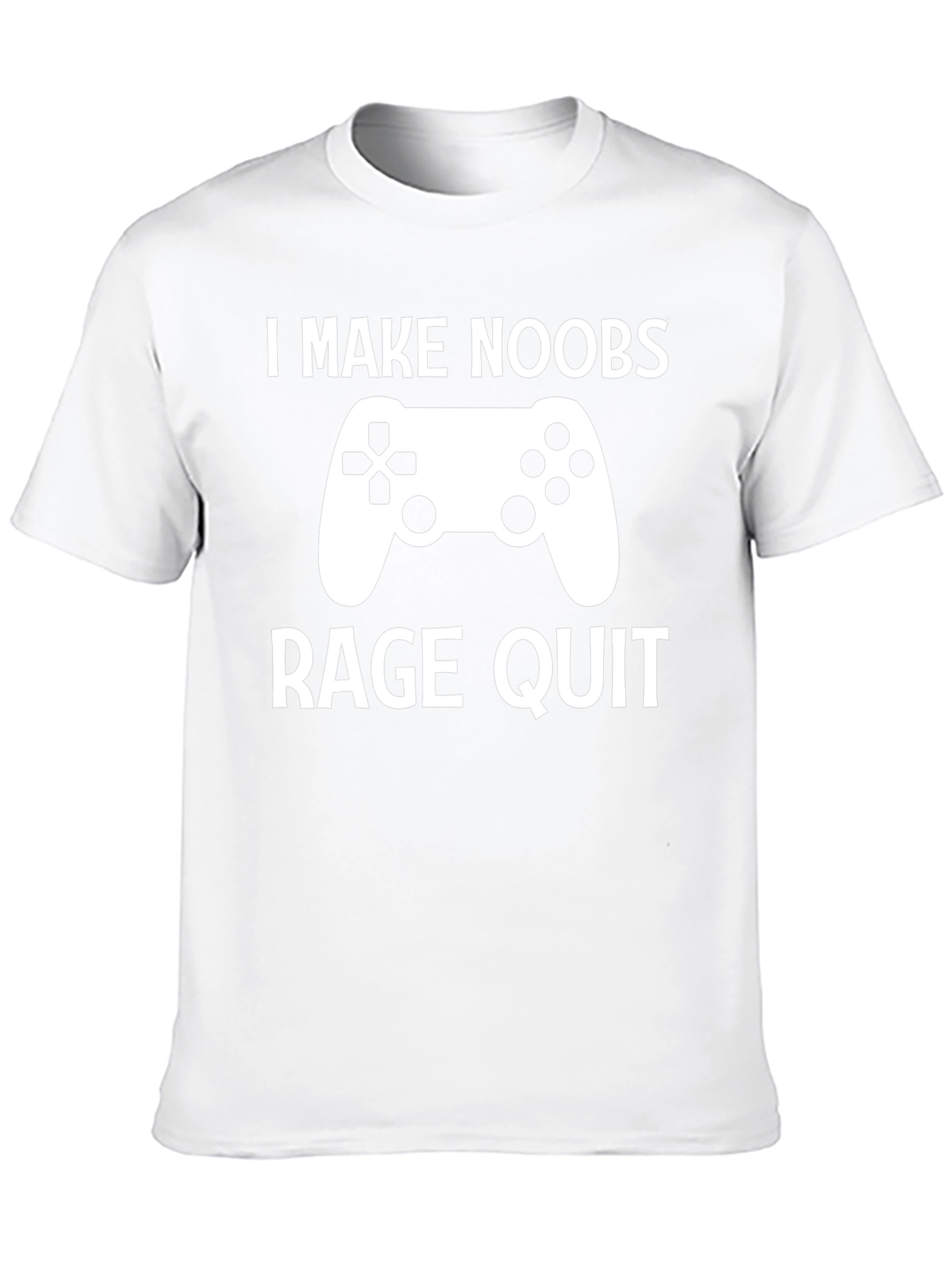 I Make Noobs Rage Quit Gamer T-Shirt