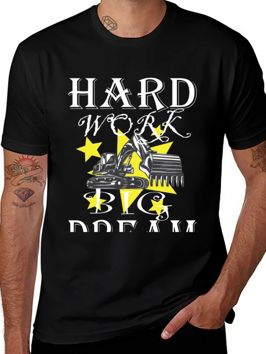 Hard Work Big Dreams Black T-Shirt