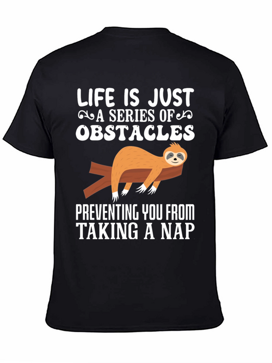 Life is Just a Series of Obstacles Sloth Nap T-Shirt