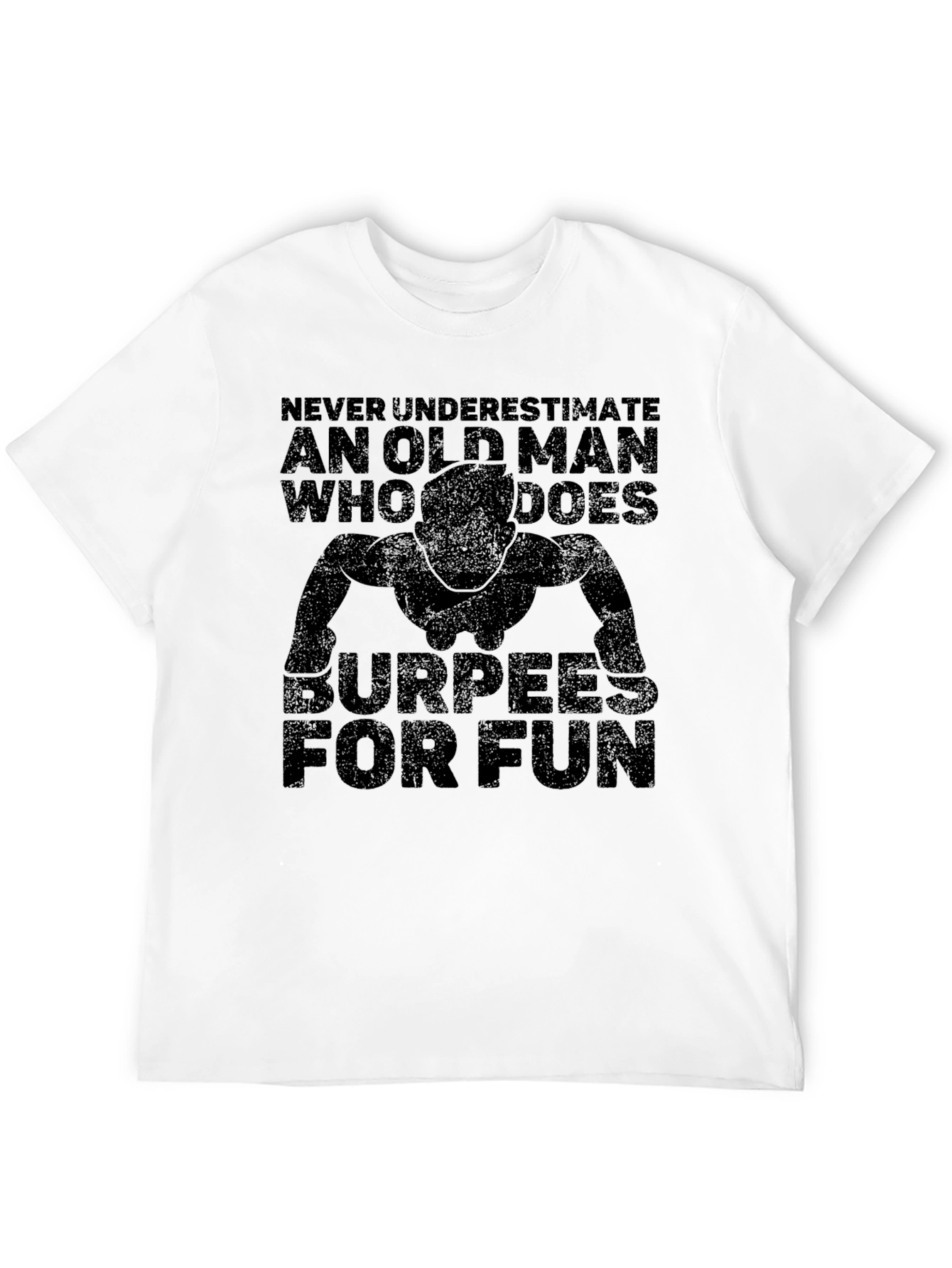 Funny Burpees Workout Shirt for Old Men