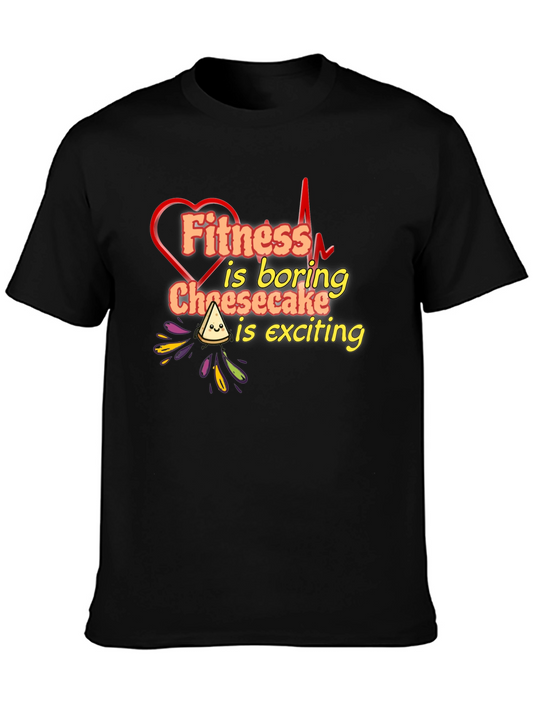 Fitness Is Boring Cheesecake T-Shirt