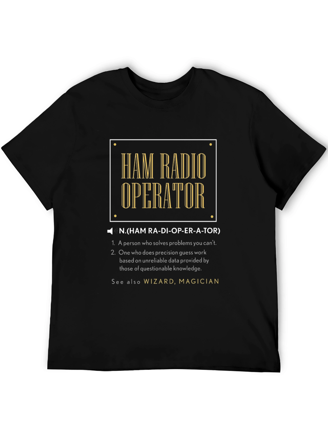 Ham Radio Operator T-Shirt