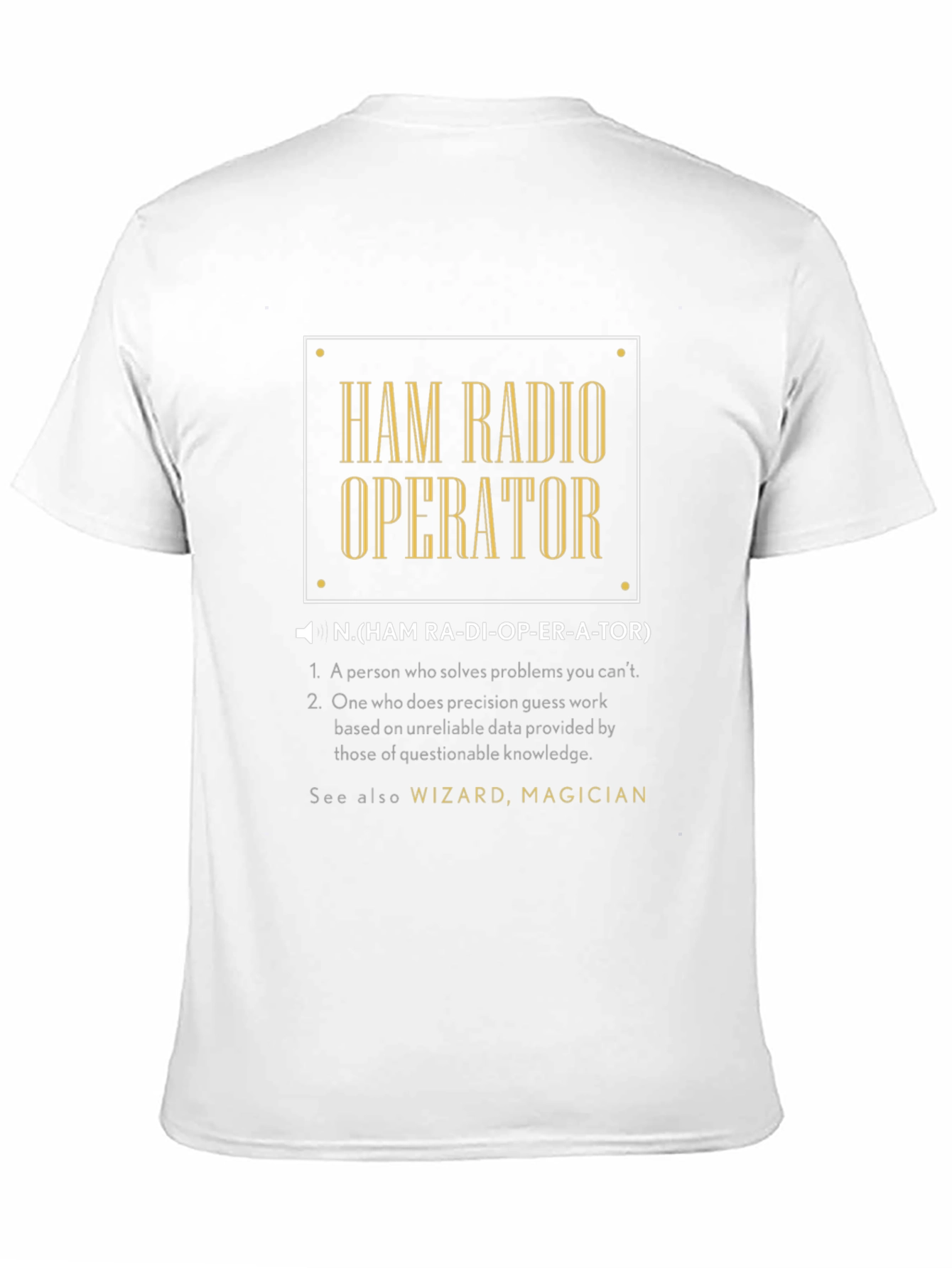 Ham Radio Operator T-Shirt