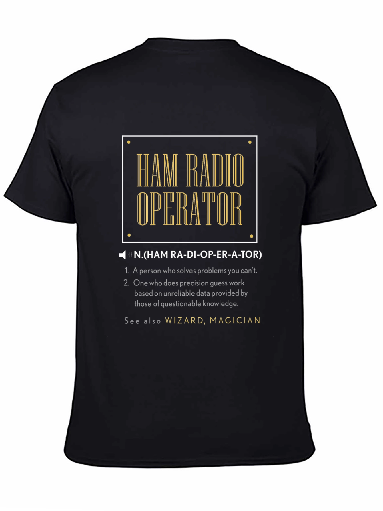 Ham Radio Operator T-Shirt