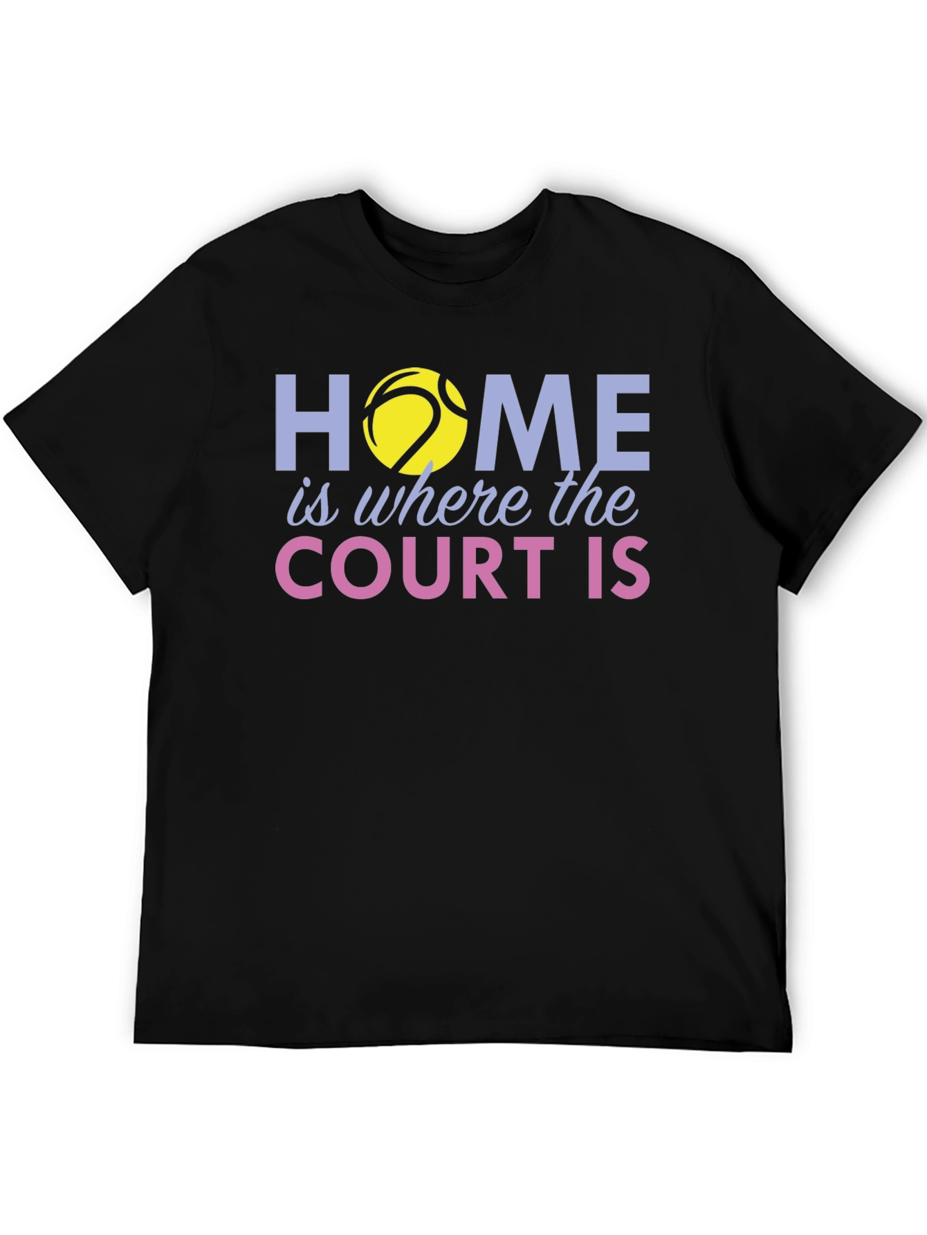 Home is Where the Court Is T-Shirt