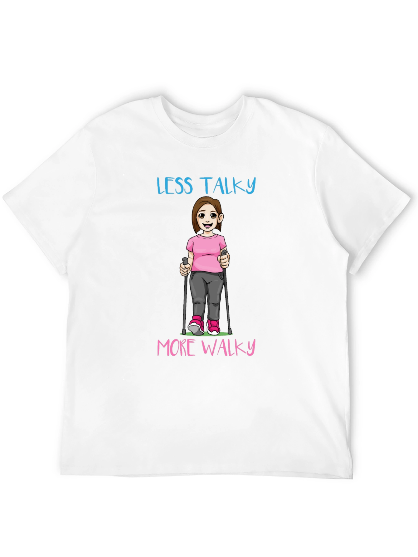 Less Talky More Walky Graphic Tee