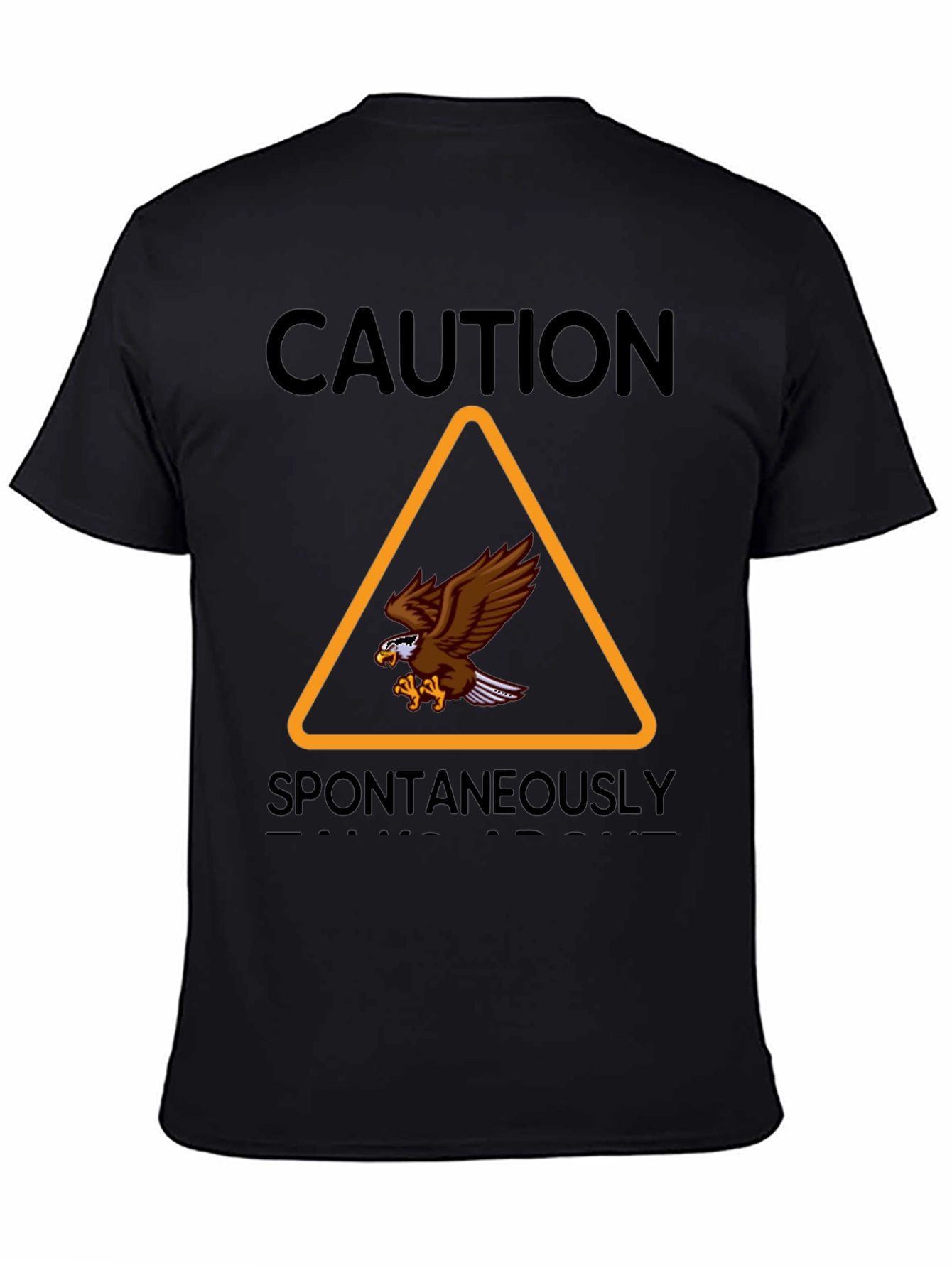 Caution Spontaneously Bald Eagle Graphic T-Shirt