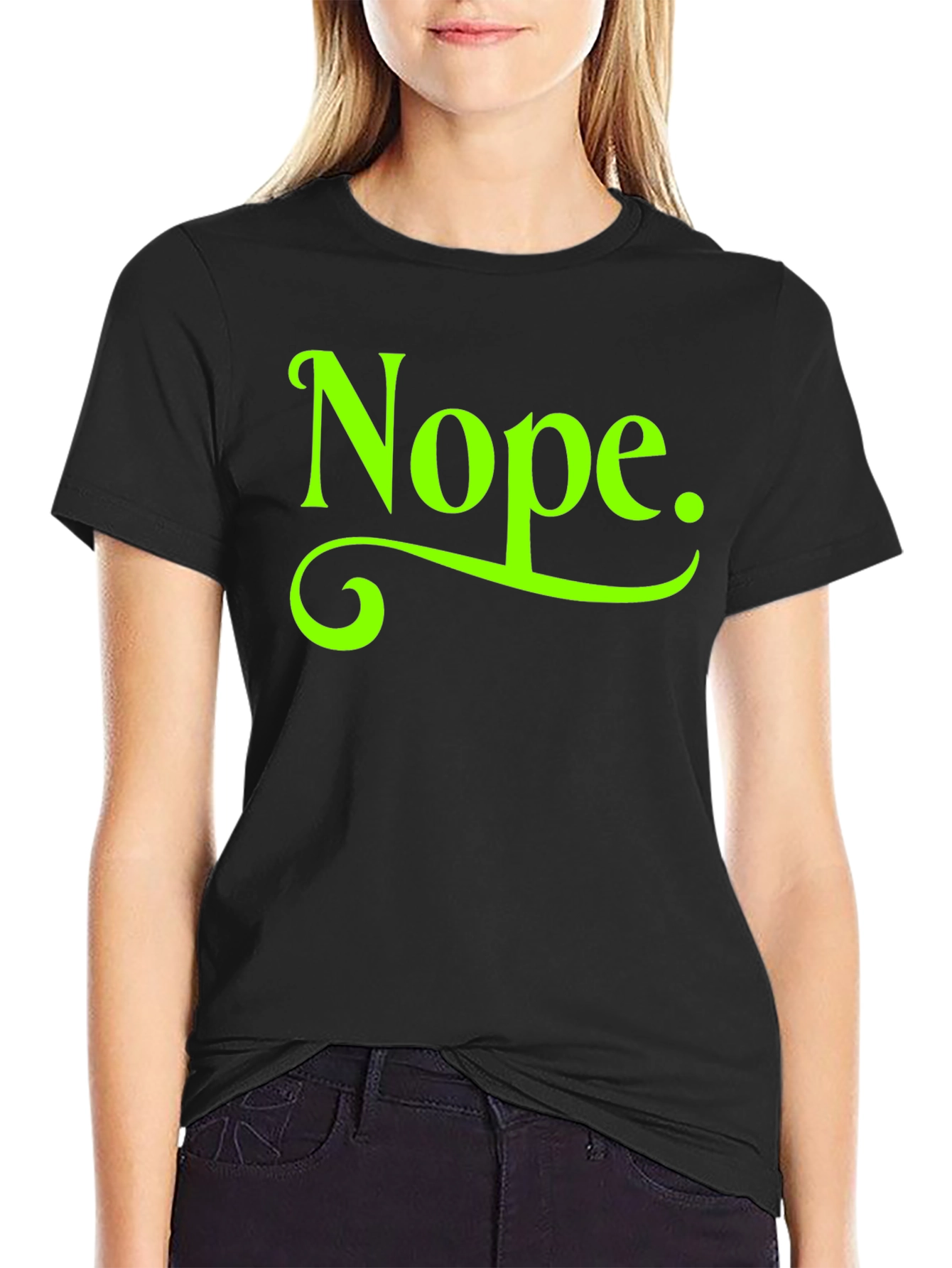 Nope. Graphic Tee - Casual Sarcastic Humor T-Shirt