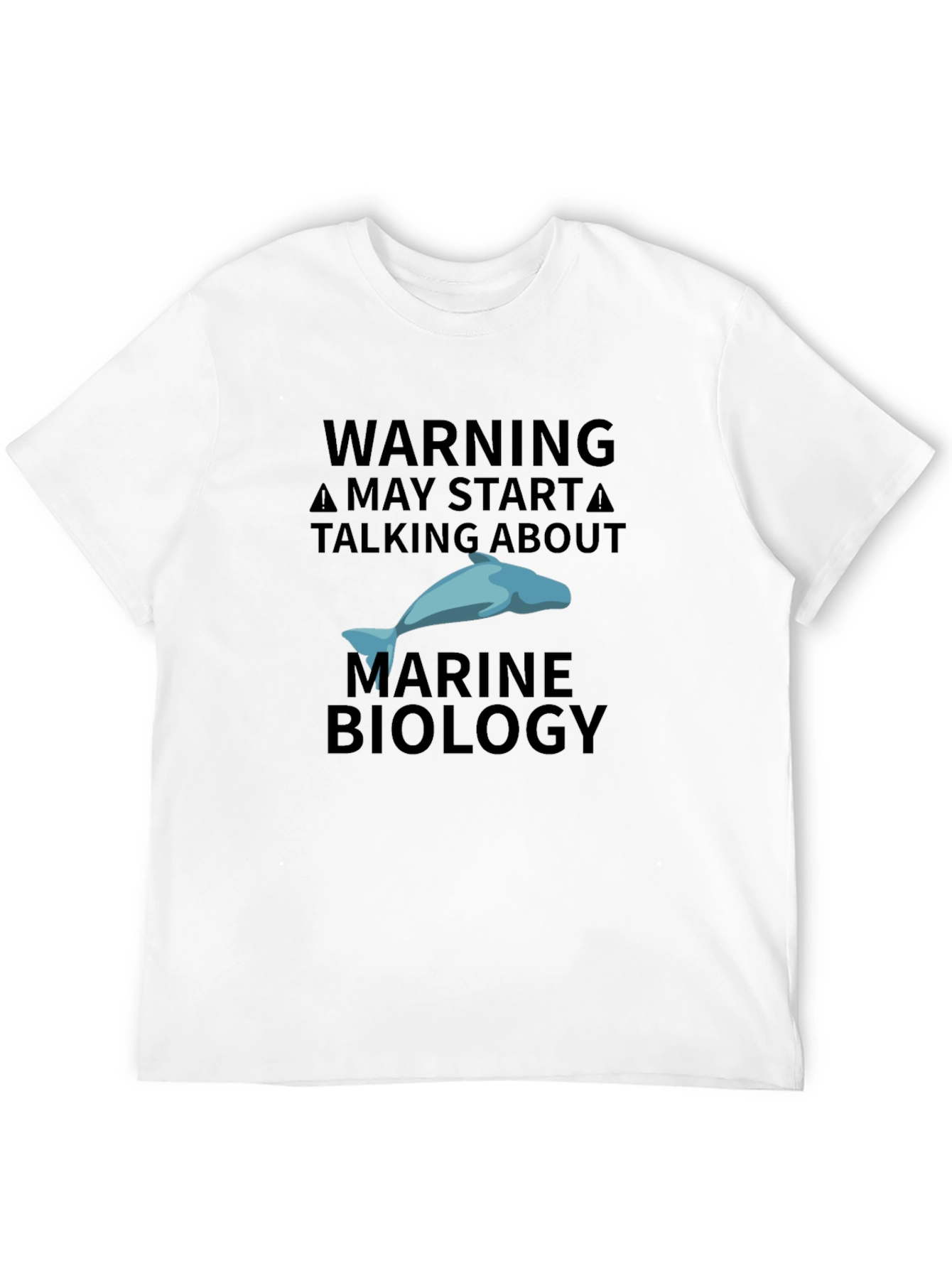 Warning May Start Talking About Marine Biology T-Shirt