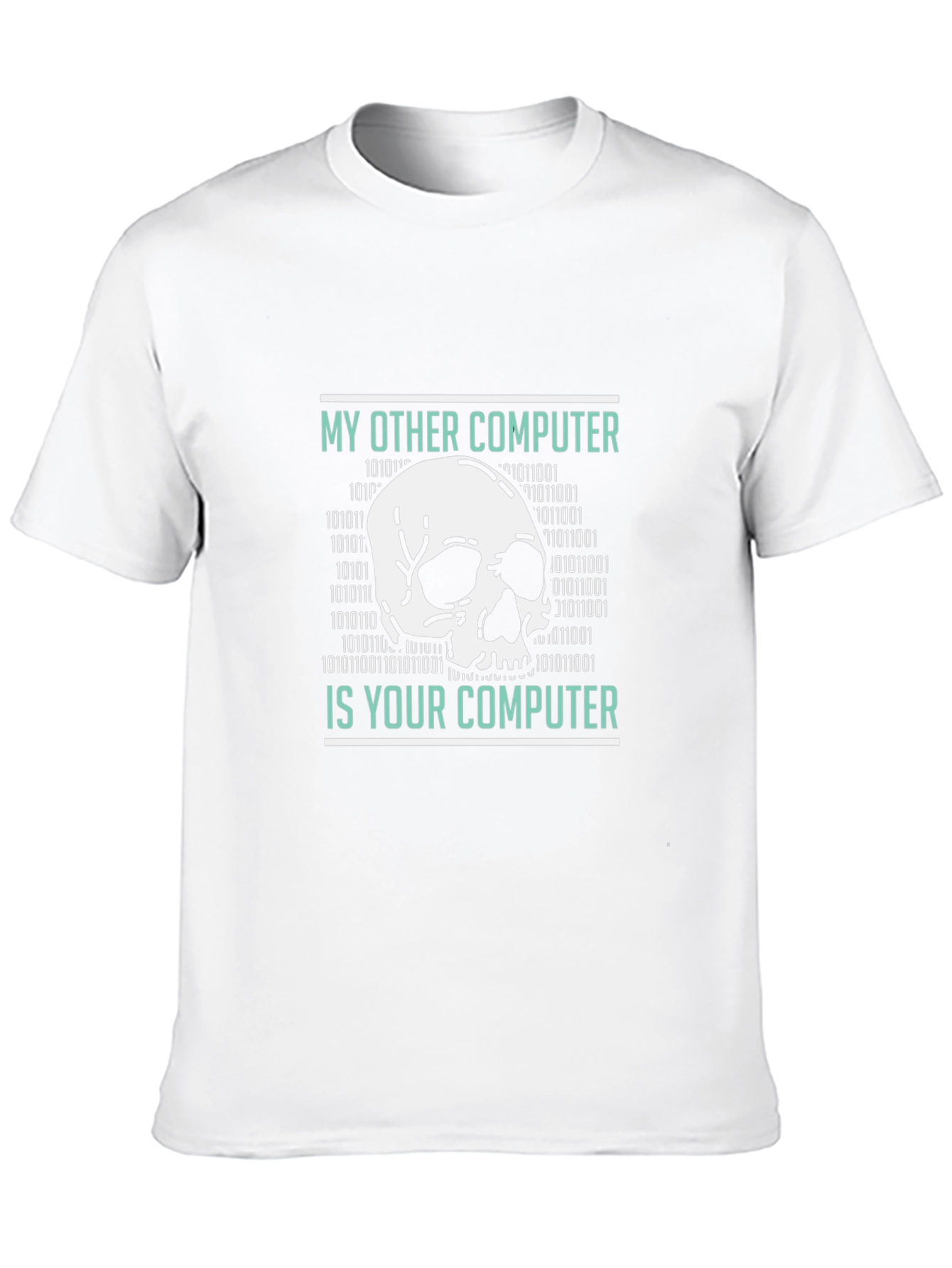 My Other Computer is Your Computer T-Shirt