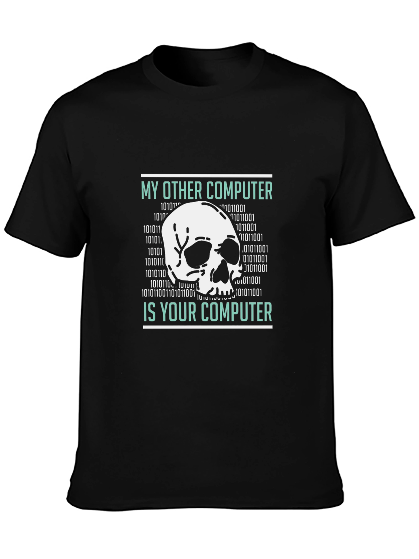 My Other Computer is Your Computer T-Shirt