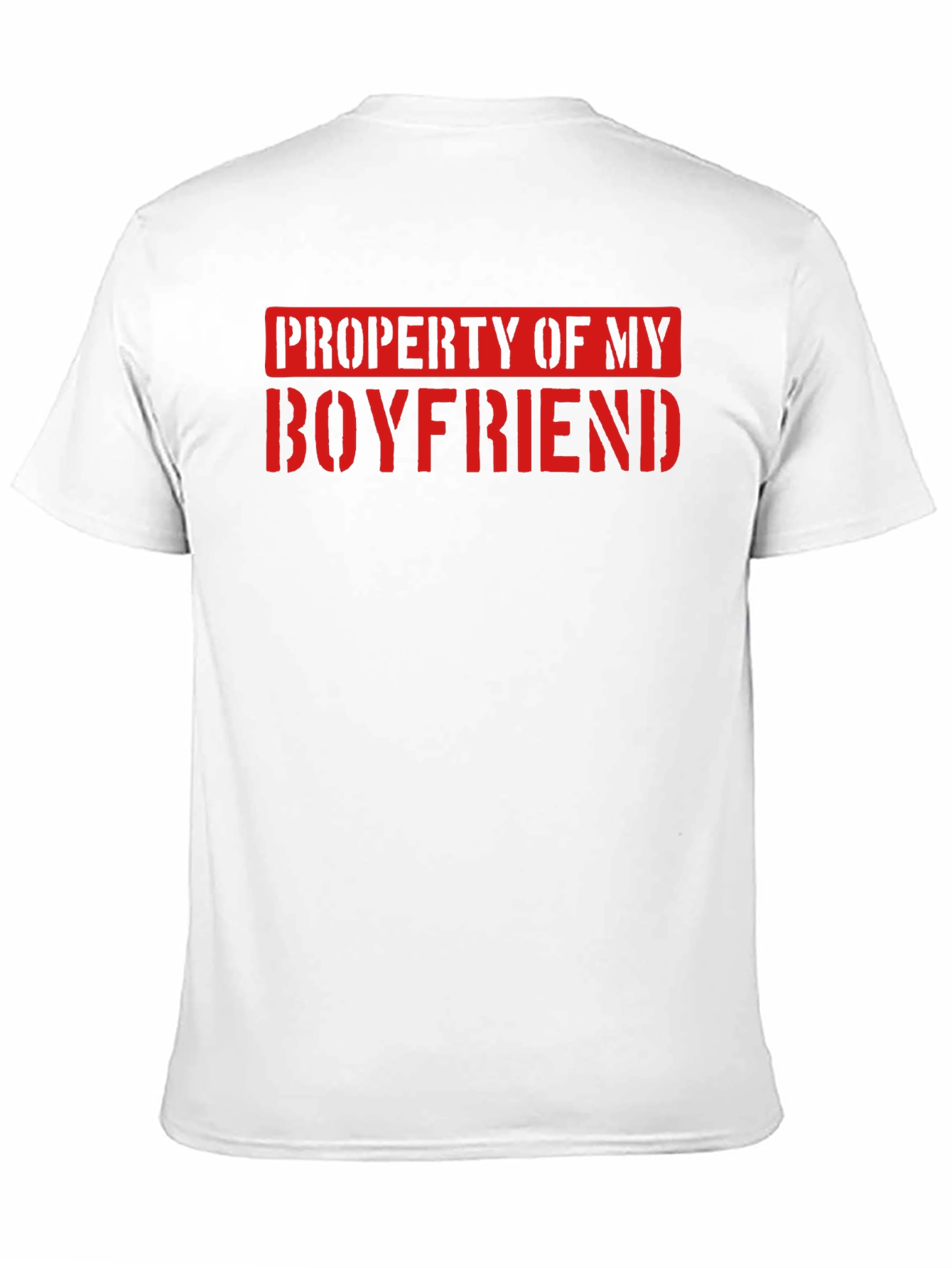 Property of My Boyfriend Novelty T-Shirt