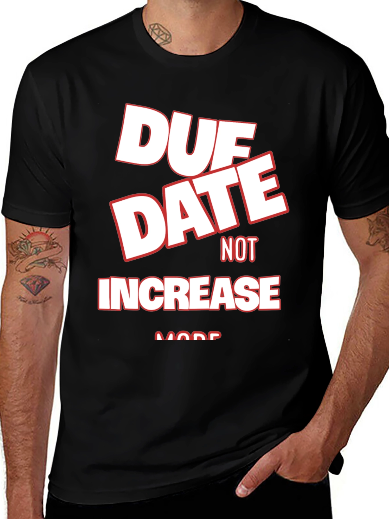 Due Date Not Increase More Black Graphic Tee