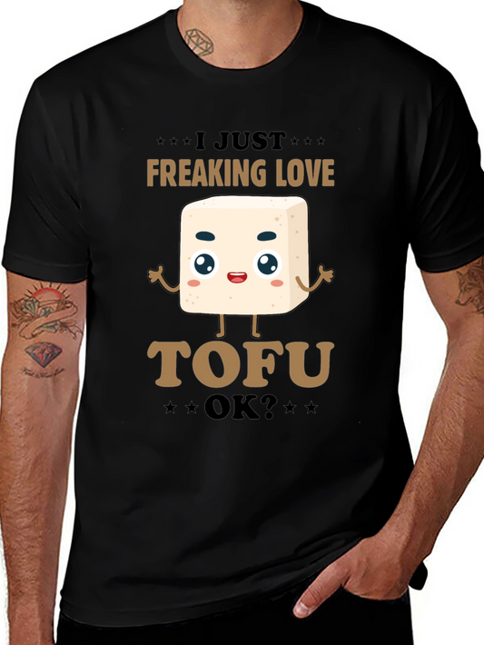 I Just Freaking Love Tofu Graphic Tee