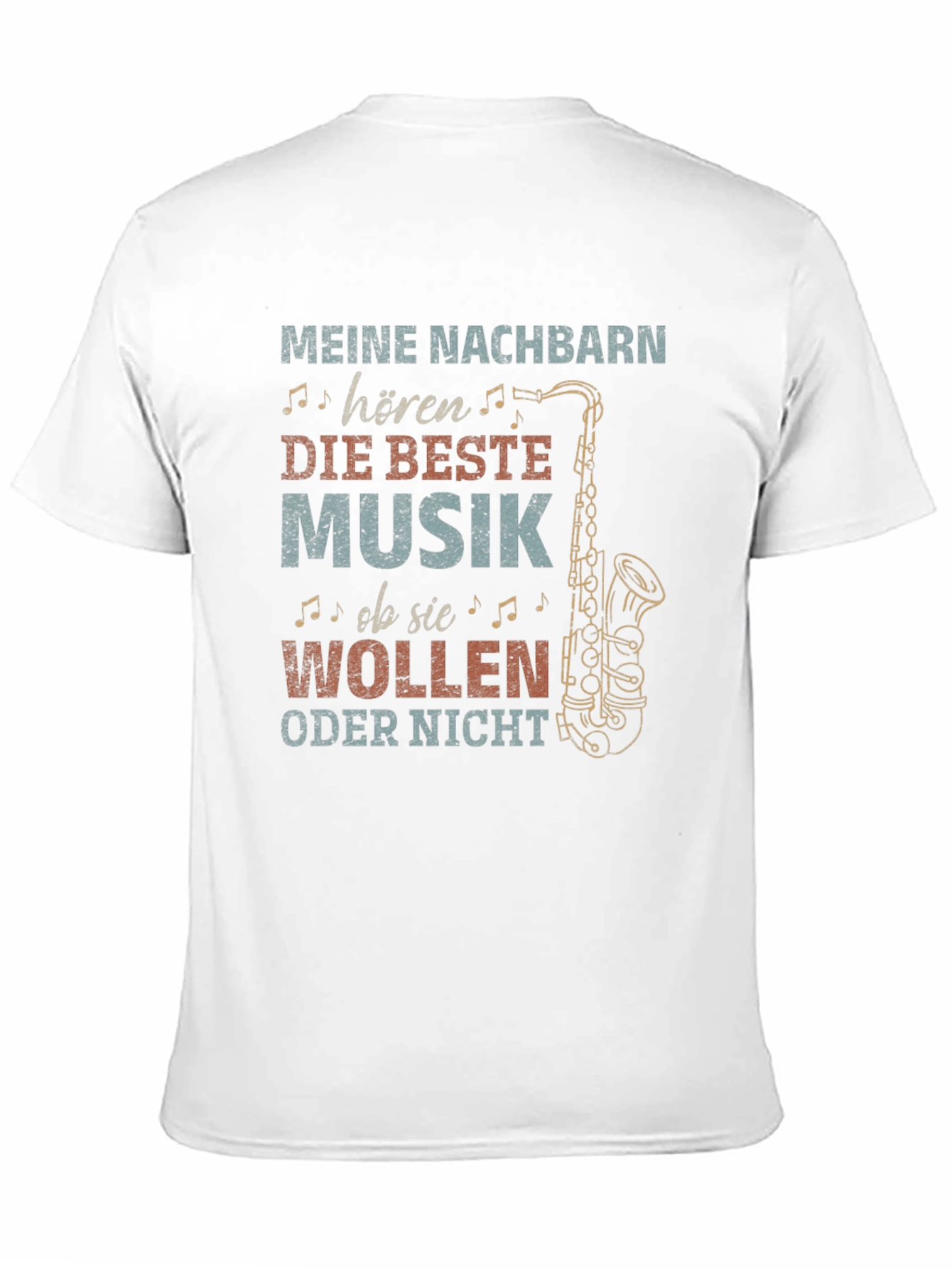 Funny Saxophone T-Shirt - My Neighbors Hear...