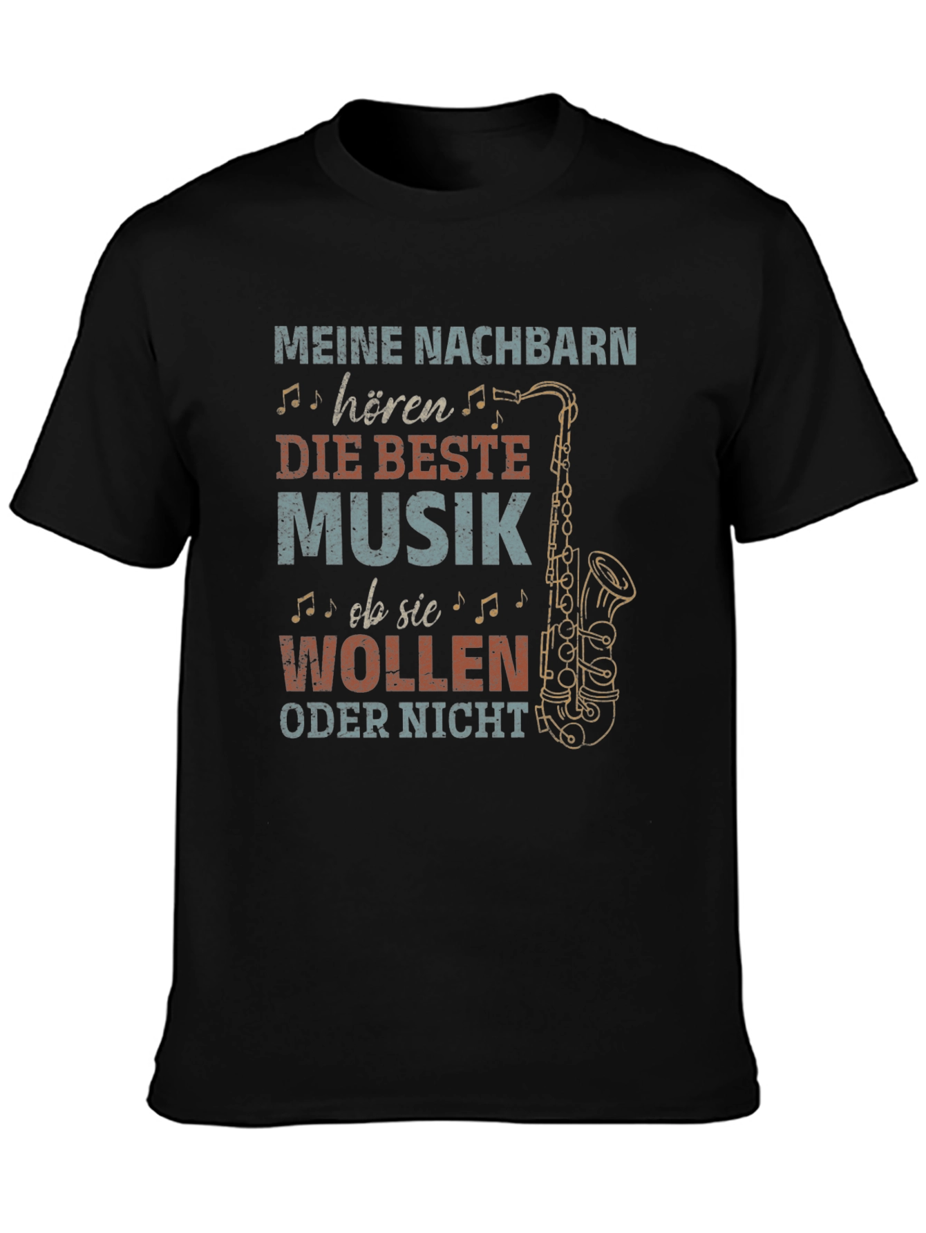 Funny Saxophone T-Shirt - My Neighbors Hear...