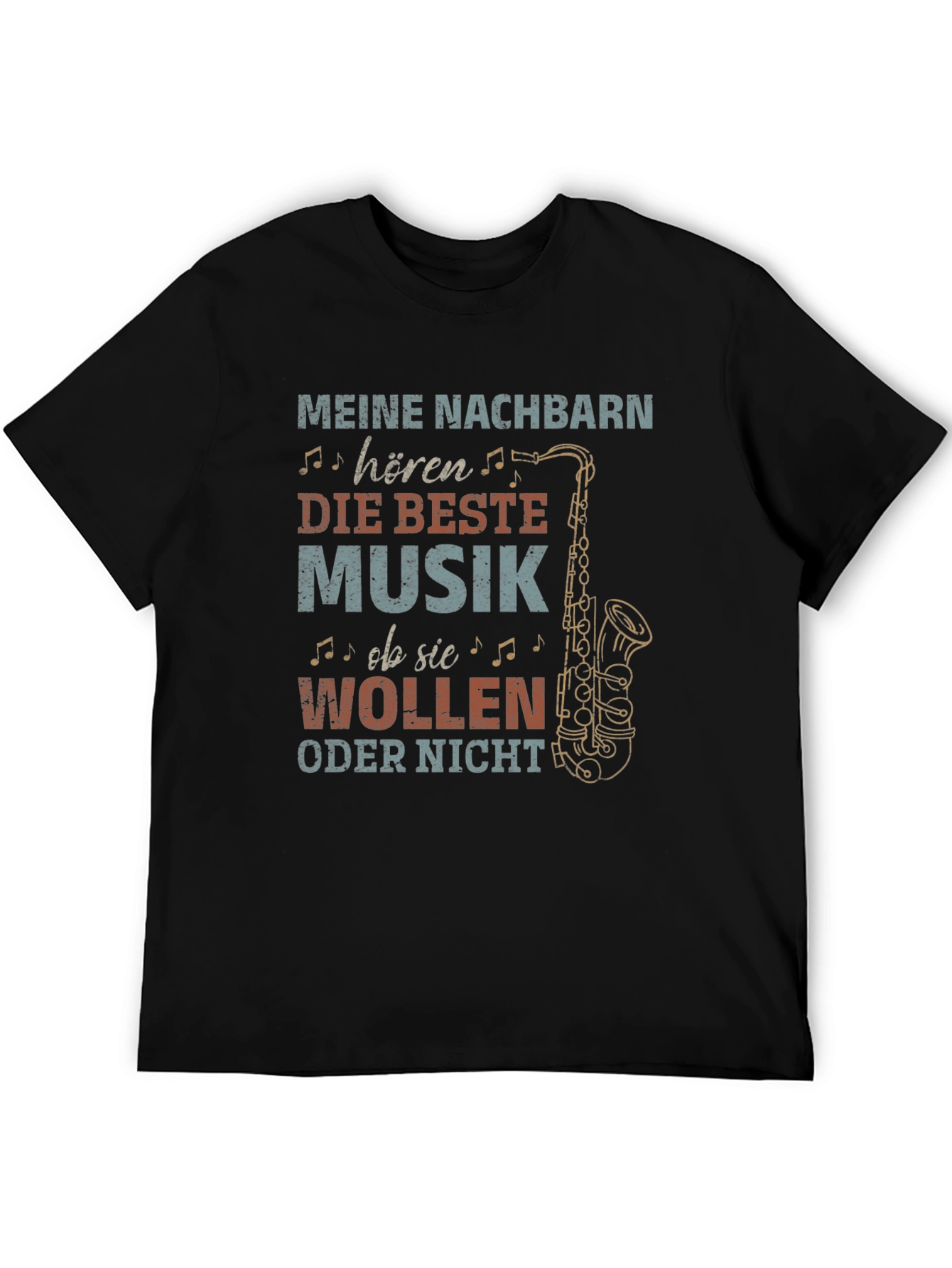 Funny Saxophone T-Shirt - My Neighbors Hear...