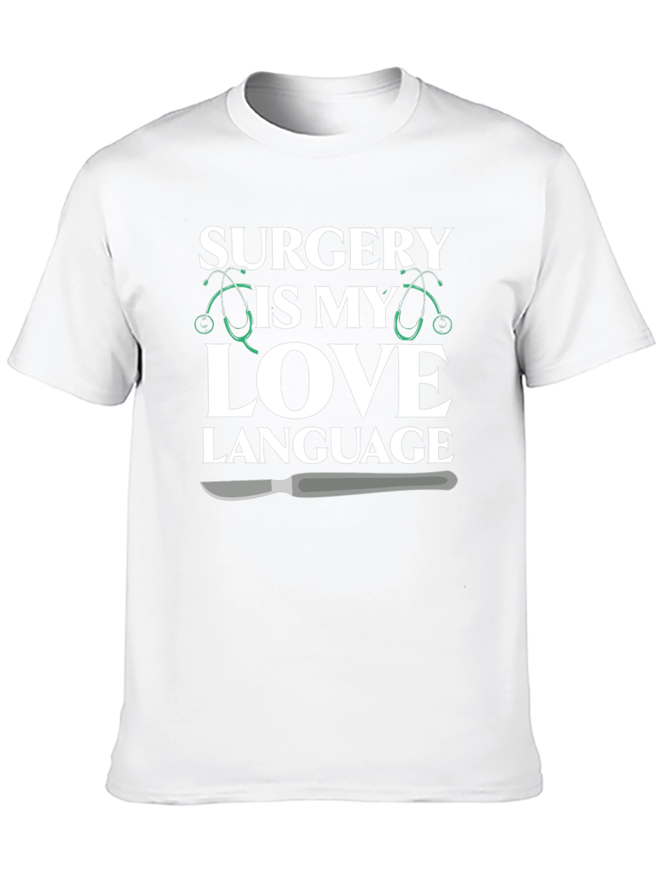 Surgery is My Love Language T-Shirt