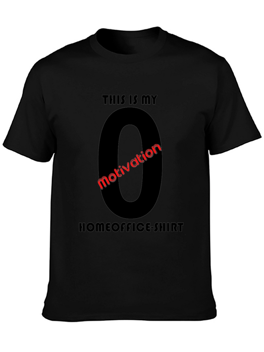 Zero Motivation Home Office T-Shirt - Funny Work From Home Tee