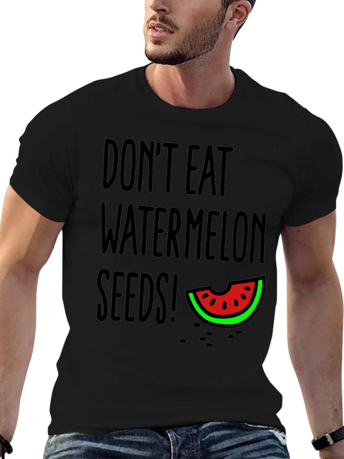 Dont Eat Watermelon Seeds T-Shirt