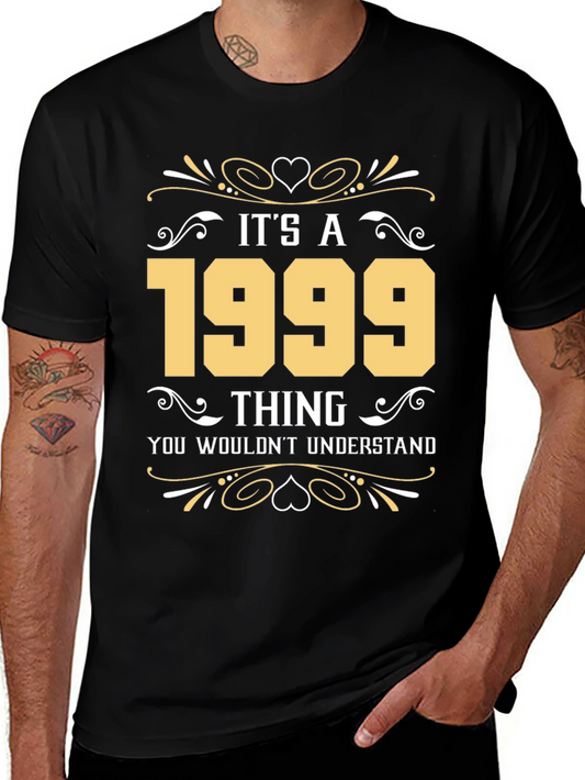 Its a 1999 Thing T-Shirt