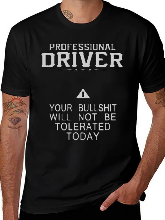 Professional Driver Funny Graphic T-Shirt