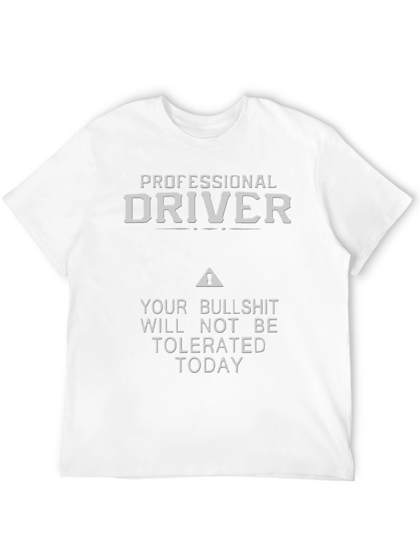 Professional Driver Funny Graphic T-Shirt