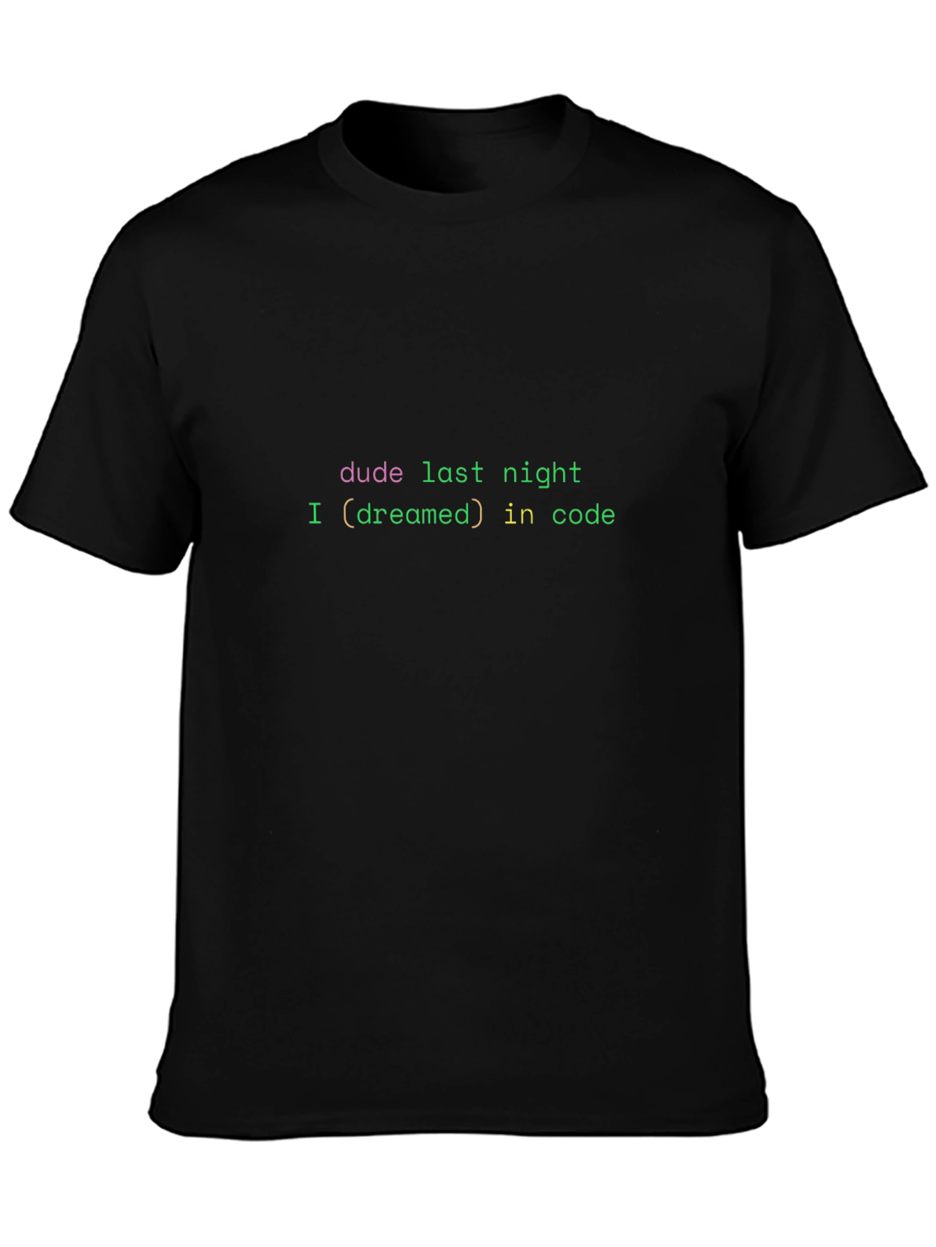 Code Dreamer T-Shirt - Programmer Humor Tee