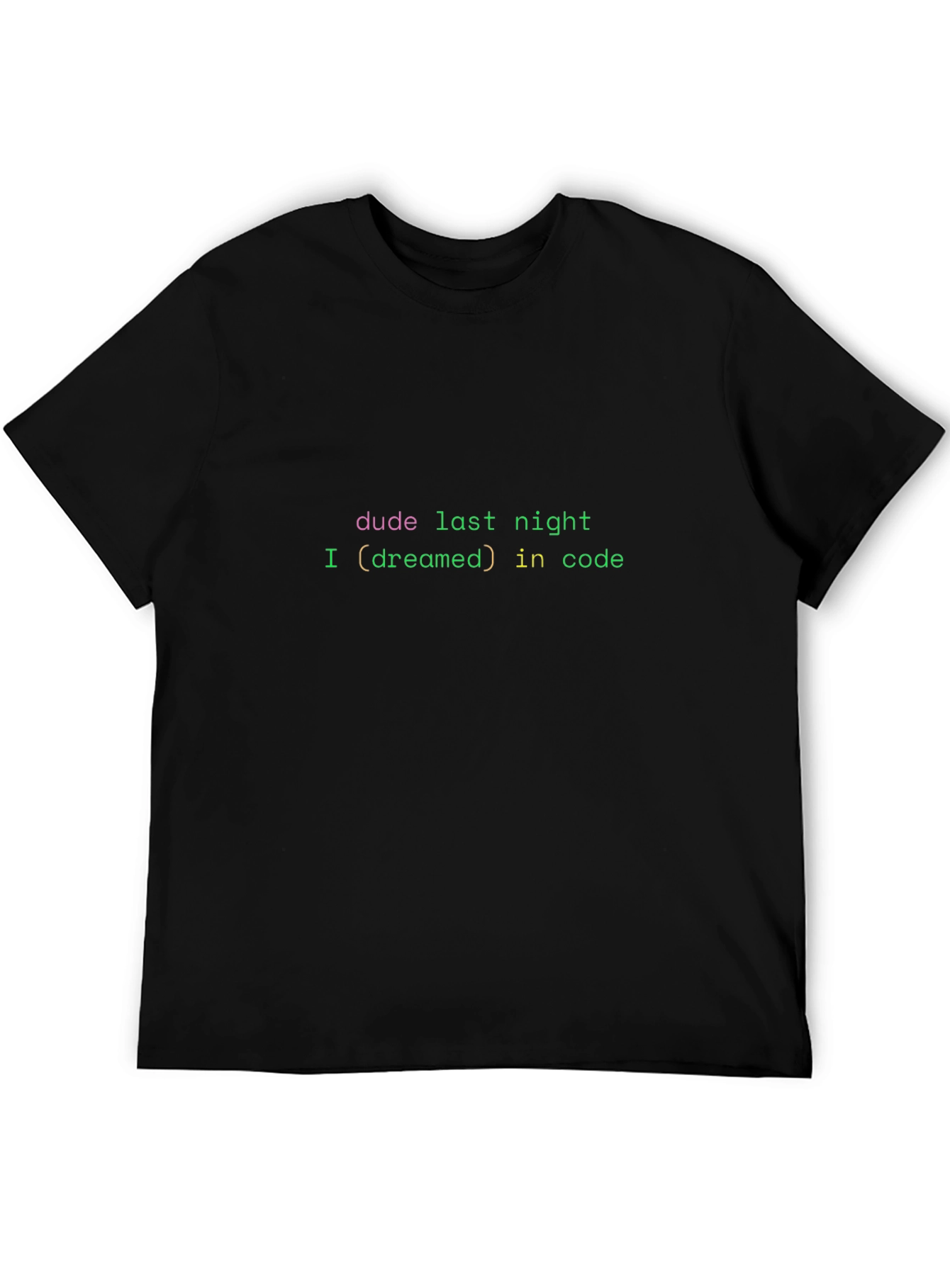 Code Dreamer T-Shirt - Programmer Humor Tee